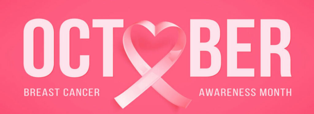 October, Breast Cancer Awareness Month