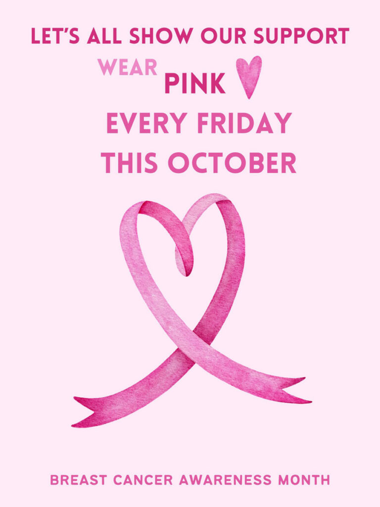 Wear Pink, Breast Cancer Awareness Month