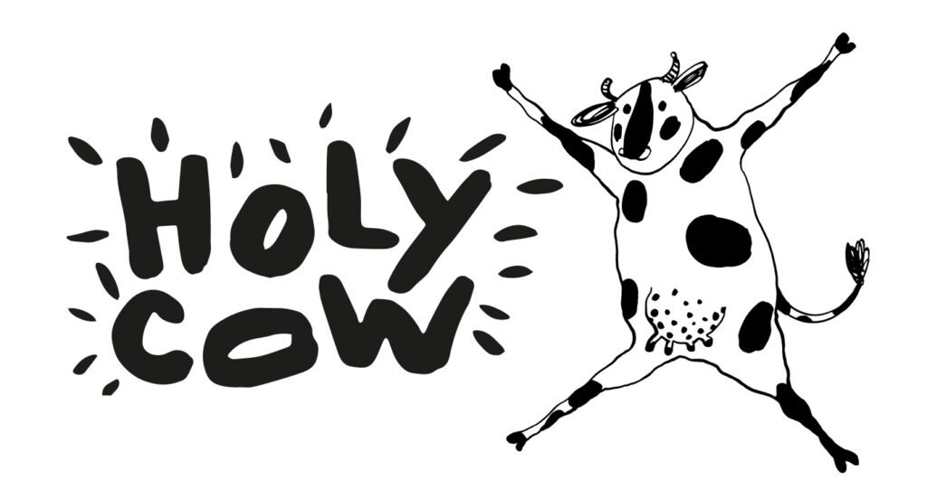 Holy Cow!