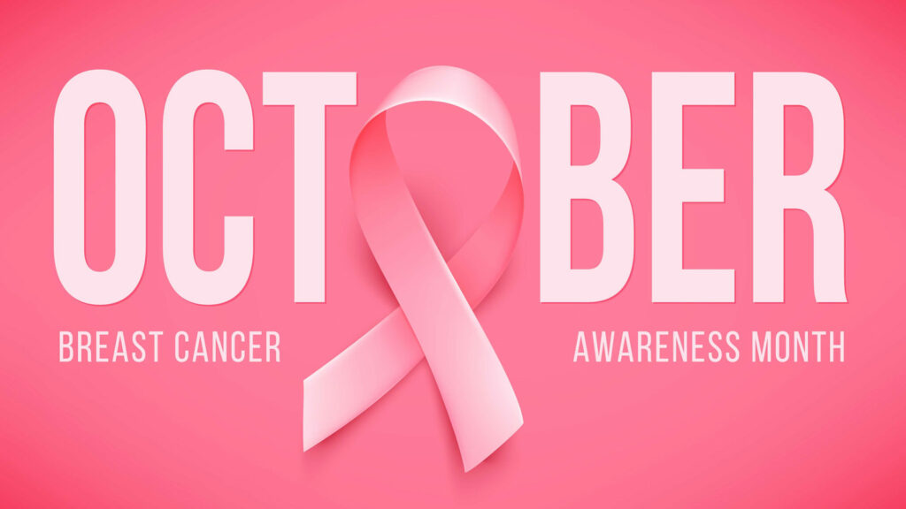 October, Breast Cancer Awareness Month